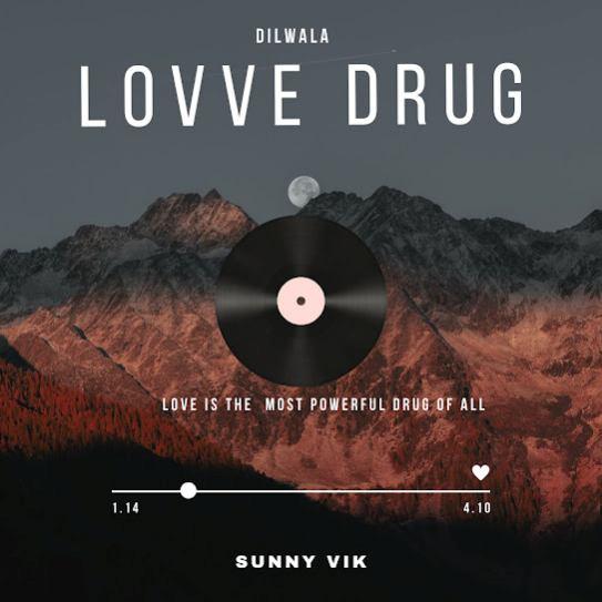 Lovve Drug Dilwala Mp3 Song Download Djjohal